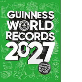 Guinness World Records 2027. Ediz. italiana