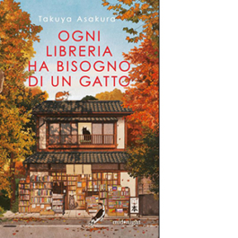 Ogni libreria ha bisogno di un gatto