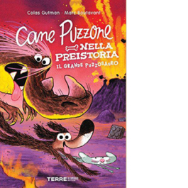 Cane Puzzone nella preistoria