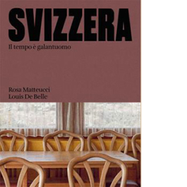 Svizzera. Il tempo è galantuomo