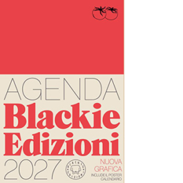 Agenda Blackie Edizioni 2027