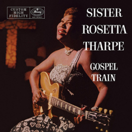 Sister Rosetta Tharpe. Gospel Train (LP)