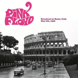 Pink Floyd. Broadcast In Rome Italy May 6Th 1968 (LP)