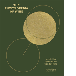 The Encyclopedia of Wine. A Definitive Guide to the World of Wine