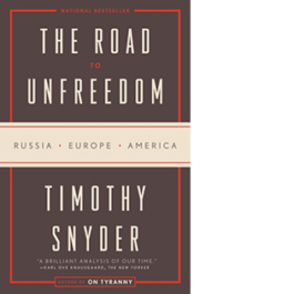 The Road to Unfreedom