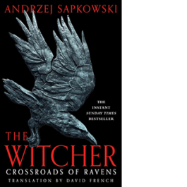 The Witcher. Crossroads of Ravens