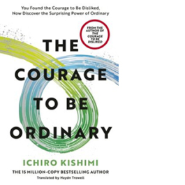 The Courage to be Ordinary