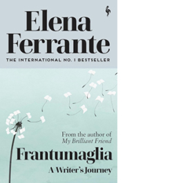 Frantumaglia. A Writer's Journey