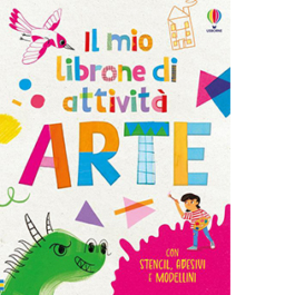 Arte. Il mio librone di attività