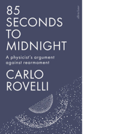 85 Seconds to Midnight: A Physicist's Argument Against Rearmament