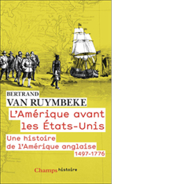 L'Amérique avant les Etats-Unis
