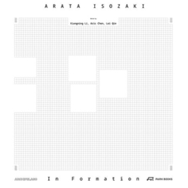 Arata Isozaki. In Formation