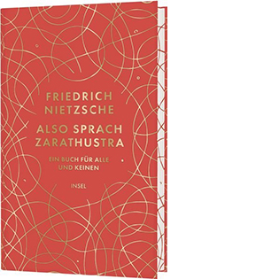 Also sprach Zarathustra. Ein Buch für Alle und Keinen
