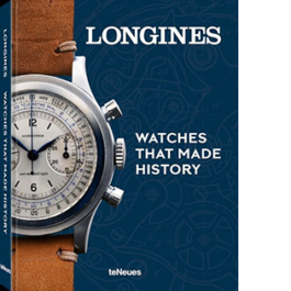 Longines. Watches That Made History