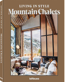 Living in Style Mountain Chalets