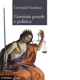 Giustizia penale e politica