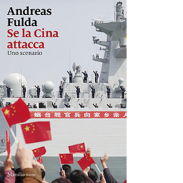 Se la Cina attacca. Uno scenario