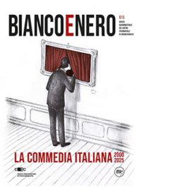 Bianco e nero 613. La commedia italiana contemporanea