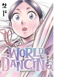 The world is dancing. Vol. 1