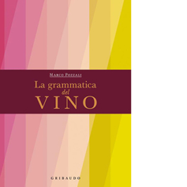 La grammatica del vino