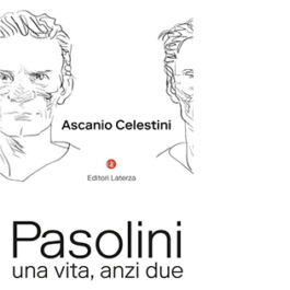 Pasolini. Una vita, anzi due
