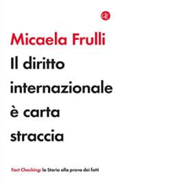 Il diritto internazionale è carta straccia