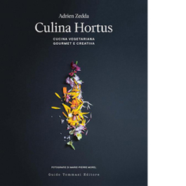 Culina hortus. Cucina vegetariana gourmet e creativa