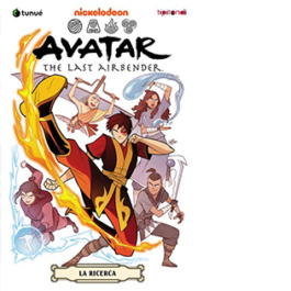 La ricerca. Avatar. The last airbender. Vol. 2