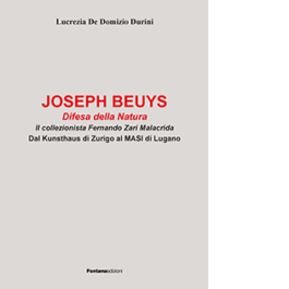 Joseph Beuys. Difesa della natura