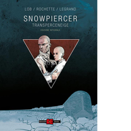 Snowpiercer. Transperceneige. Ediz. integrale
