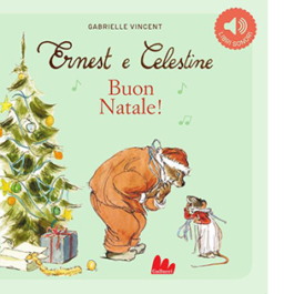 Ernest e Celestine. Buon Natale!