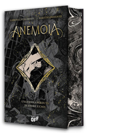 Anemoia. Una favola perduta di amore e caos