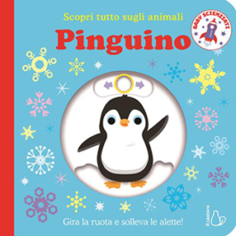 Pinguino. Scopri tutto sugli animali. Baby scienziati