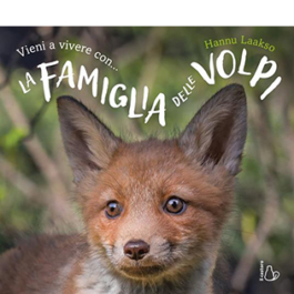 Vieni a vivere con... La famiglia delle volpi