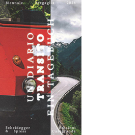 Transito. Biennale Bregaglia 2026