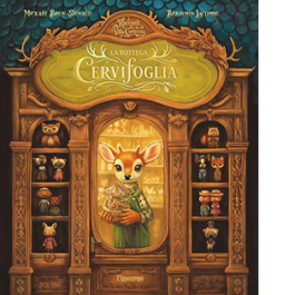 La bottega di Cervifoglia. I racconti di Villa Corteccia
