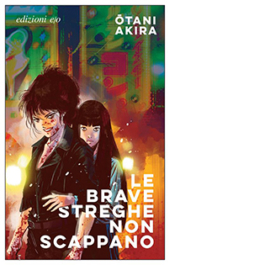 Le brave streghe non scappano