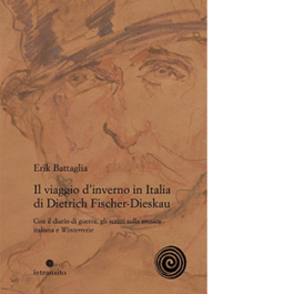 Il viaggio d’inverno in Italia di Dietrich Fischer-Dieskau