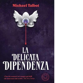 La delicata dipendenza